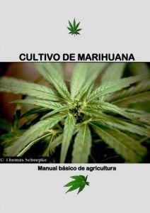 Cultivo de marihuana: Manual básico de agricultura pdf gratis